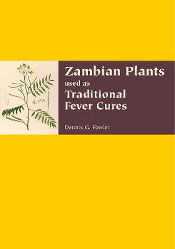 Cover image for Zambian Plants Used in Traditional Fever Cures
