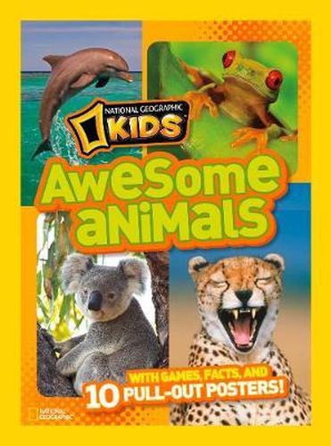 Awesome Animals: With Games, Facts, and 10 Pull-out Posters!