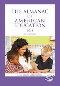 Cover image for The Almanac of American Education 2018