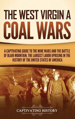 Cover image for The West Virginia Coal Wars