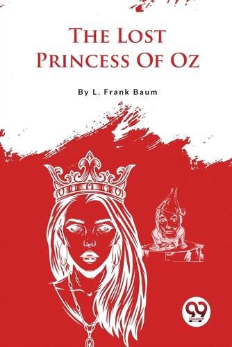 Cover image for The Lost Princess of Oz