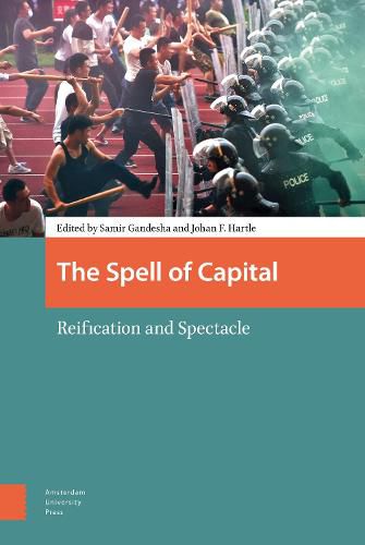 Cover image for The Spell of Capital: Reification and Spectacle