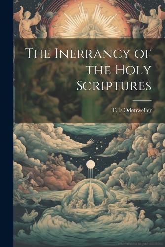 Cover image for The Inerrancy of the Holy Scriptures