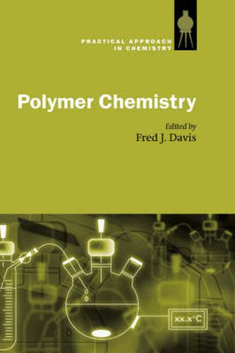 Cover image for Polymer Chemistry: A Practical Approach