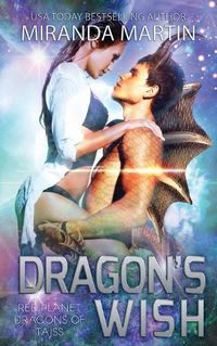 Cover image for Dragon's Wish: A SciFi Alien Romance