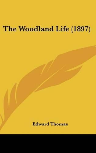 Cover image for The Woodland Life (1897)