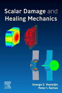 Cover image for Scalar Damage and Healing Mechanics