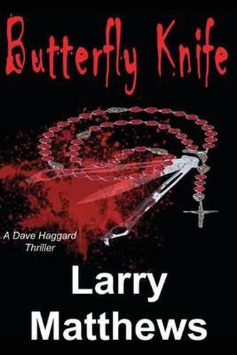 Cover image for Butterfly Knife: A Dave Haggard Thriller