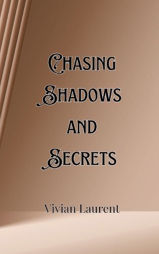 Cover image for Chasing Shadows and Secrets