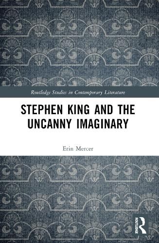 Stephen King and the Uncanny Imaginary