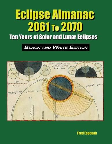 Cover image for Eclipse Almanac 2061 to 2070 - Black and White Edition