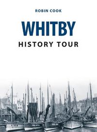 Cover image for Whitby History Tour