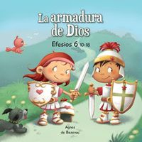 Cover image for La Armadura de Dios: Efesios 6:10-18