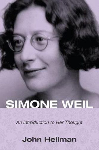 Cover image for Simone Weil: An Introduction to Her Thought