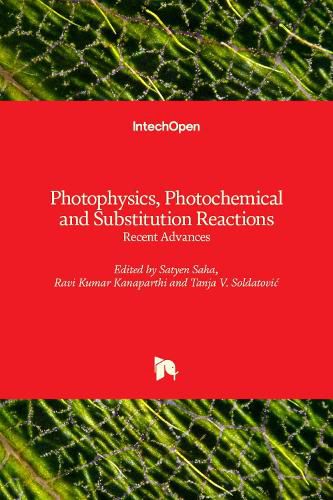 Cover image for Photophysics, Photochemical and Substitution Reactions: Recent Advances