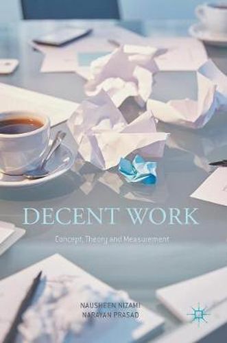 Cover image for Decent Work: Concept, Theory and Measurement