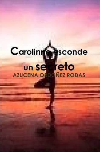 Cover image for Carolinne Esconde Un Secreto