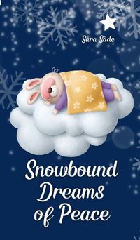 Cover image for Snowbound Dreams of Peace