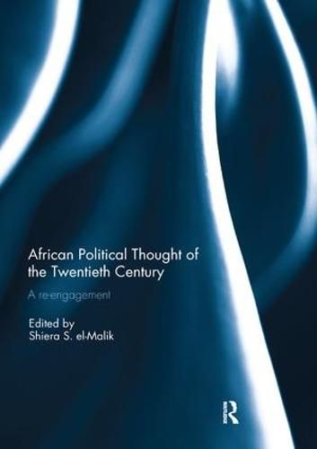 Cover image for African Political Thought of the Twentieth Century: A Re-engagement