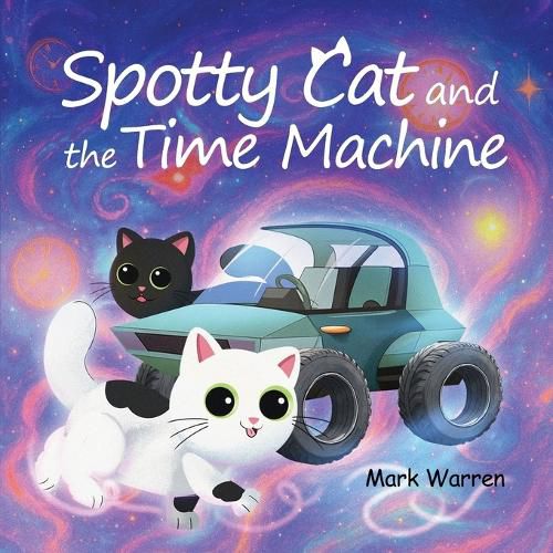 Cover image for Spotty Cat and the Time Machine