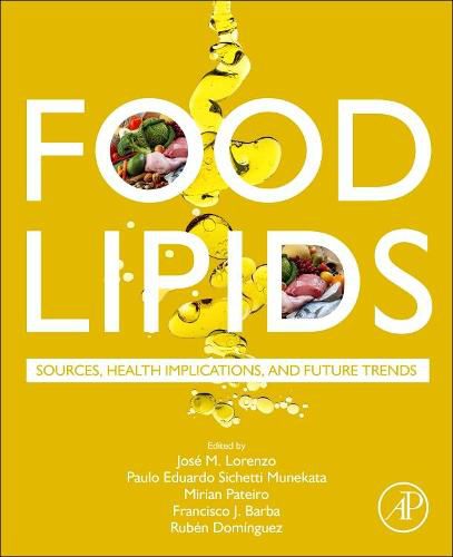 Cover image for Food Lipids: Sources, Health Implications, and Future Trends