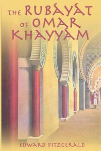 Cover image for The Rubayat of Omar Khayyam