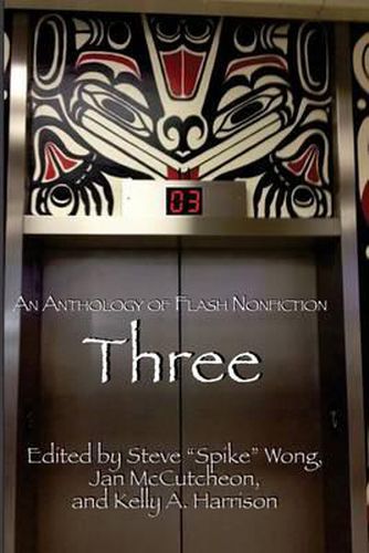 Cover image for Three: An Anthology of Flash Nonfiction