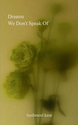 Cover image for Dreams We Don't Speak Of