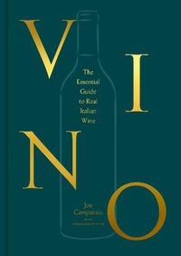 Cover image for Vino: The Essential Guide to Real Italian Wine