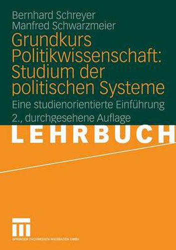 Cover image for Grundkurs Politikwissenschaft: Studium der politischen Systeme: Eine studienorientierte Einfuhrung