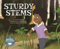 Cover image for Sturdy Stems (My First Science Songs)