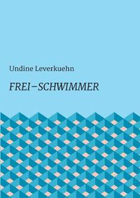 Cover image for Frei - Schwimmer