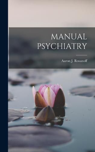 Cover image for Manual Psychiatry