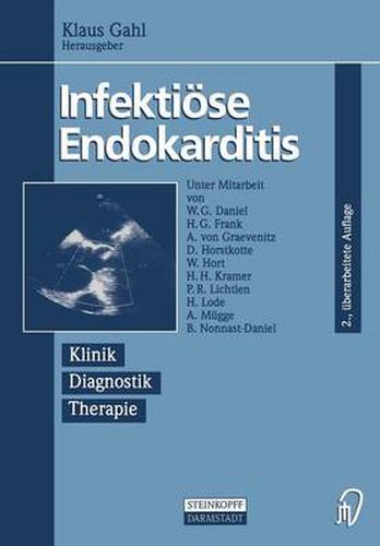 Infektioese Endokarditis: Klinik Diagnostik Therapie