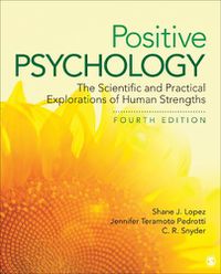 Cover image for Positive Psychology: The Scientific and Practical Explorations of Human Strengths