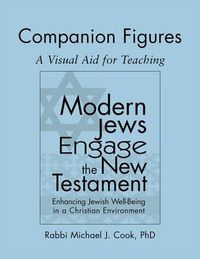 Cover image for Modern Jews Engage the New Testament Companion Figures: A Visual Aid for Teaching