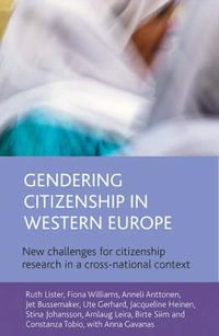 Cover image for Gendering citizenship in Western Europe: New challenges for citizenship research in a cross-national context