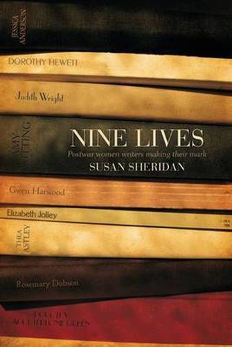 Cover image for Nine Lives: Postwar Women Writers Making Their Mark