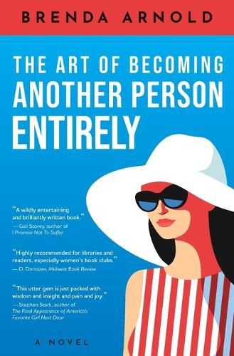 Cover image for The Art of Becoming Another Person Entirely