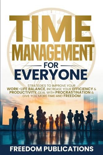 Cover image for Time Management For Everyone