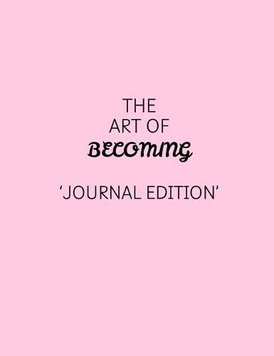 Cover image for The Art of Becoming - Journal Edition