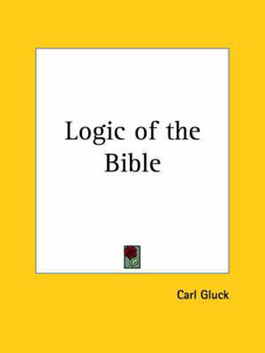 Cover image for Logic of the Bible (1929)