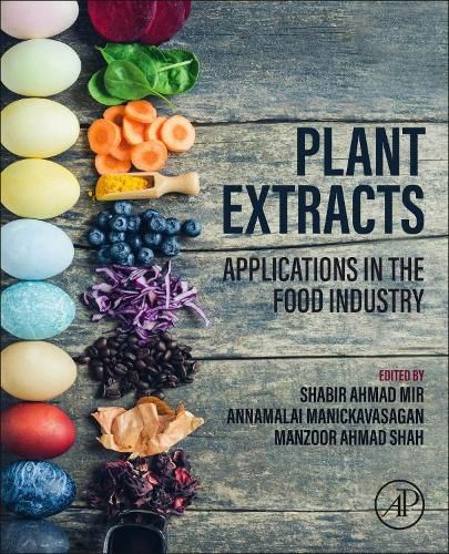 Cover image for Plant Extracts: Applications in the Food Industry