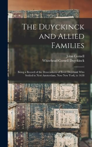 Cover image for The Duyckinck and Allied Families