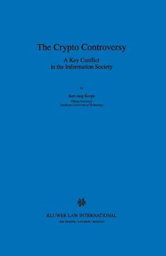 Cover image for The Crypto Controversy: A Key Conflict in the Information Society