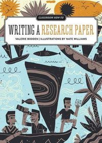 Cover image for Classroom How-To: Writing a Research Paper