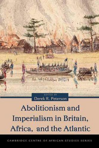 Cover image for Abolitionism and Imperialism in Britain, Africa, and the Atlantic