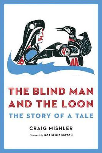 Cover image for The Blind Man and the Loon: The Story of a Tale