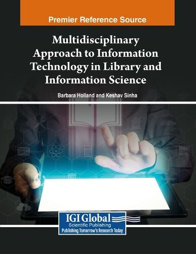 Cover image for Multidisciplinary Approach to Information Technology in Library and Information Science