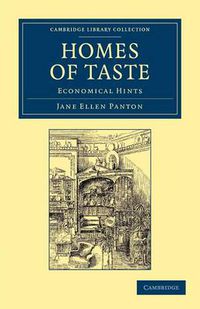 Cover image for Homes of Taste: Economical Hints